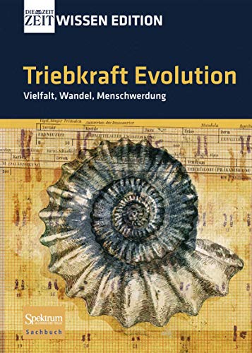 Stock image for ZEIT WISSEN Edition (Schuber): Triebkraft Evolution - Vielfalt, Wandel, Menschwerdung for sale by medimops