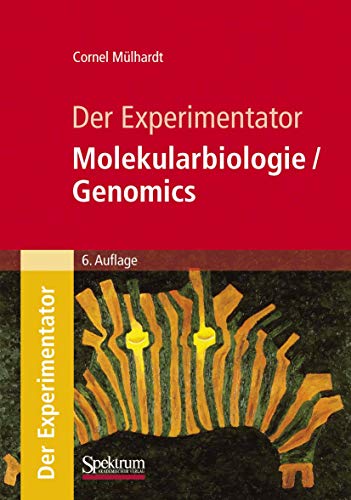 9783827420367: Der Experimentator: Molekularbiologie / Genomics (German Edition)