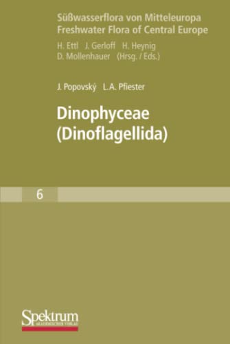 Imagen de archivo de Dinophyceae: (Dinoflagellida) (Swasserflora von Mitteleuropa, 6) a la venta por GF Books, Inc.