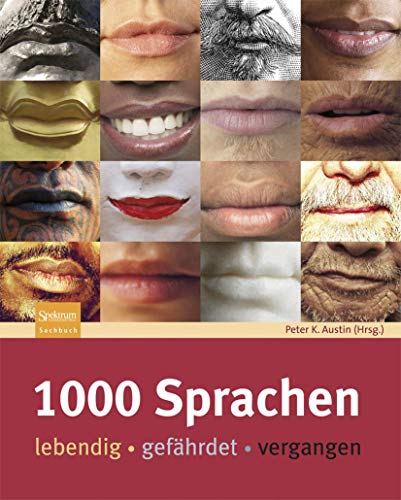 9783827421005: 1000 Sprachen: Lebendig - Gefahrdet - Vergangen