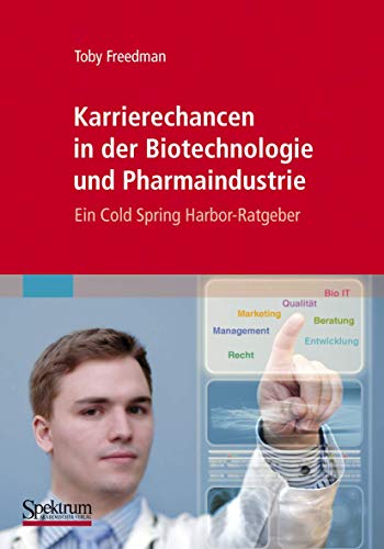 Imagen de archivo de Karrierechancen in der Biotechnologie und Pharmaindustrie: Ein Cold Spring Harbor-Ratgeber (German Edition) a la venta por Books From California