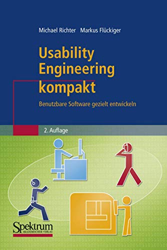 Beispielbild fr Usability Engineering kompakt: Benutzbare Software gezielt entwickeln (IT kompakt) zum Verkauf von medimops