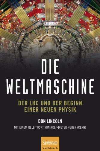 Stock image for Die Weltmaschine: Der LHC und der Beginn einer neuen Physik for sale by medimops