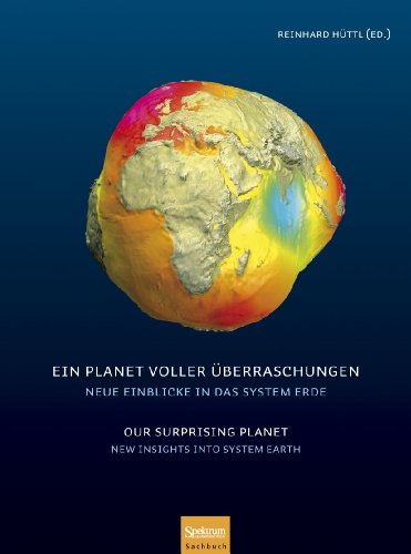 Stock image for Ein Planet voller berraschungen / Our Surprising Planet: Neue Einblicke in das System Erde / New Insights into System Earth for sale by medimops