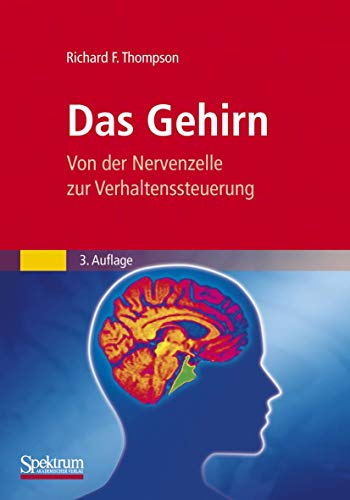 Beispielbild fr Das Gehirn: Von der Nervenzelle zur Verhaltenssteuerung zum Verkauf von medimops