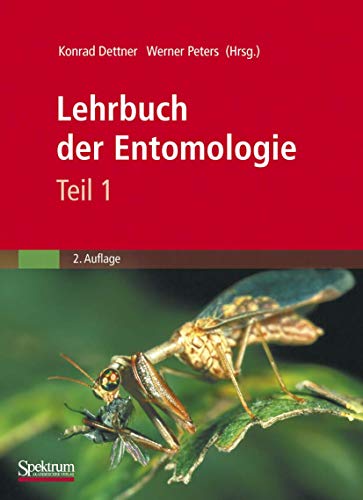Lehrbuch der Entomologie - Dettner, Konrad|Peters, Werner