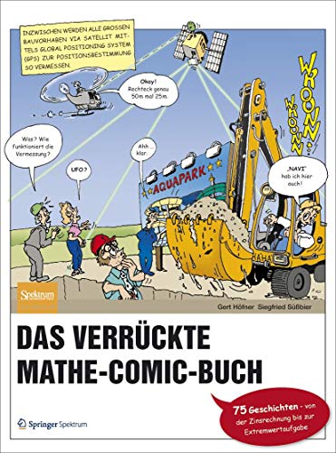 9783827426284: Das verrckte Mathe-Comic-Buch: 75 Geschichten - von der Zinsrechnung bis zur Extremwertaufgabe (German Edition)