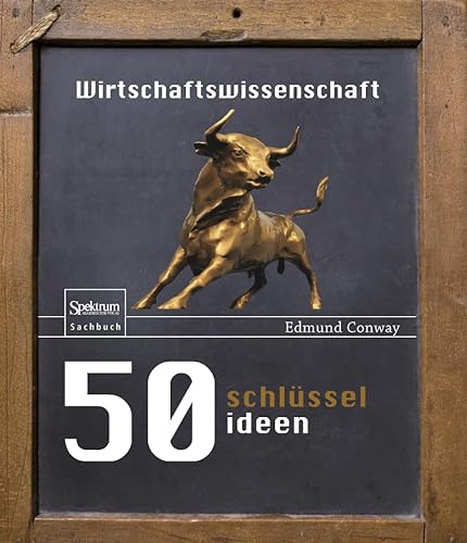 Stock image for 50 Schlsselideen Wirtschaftswissenschaft for sale by medimops