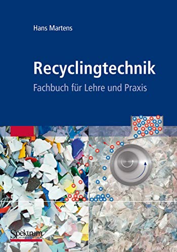 9783827426406: Recyclingtechnik: Fachbuch Fur Lehre Und Praxis: Fachbuch fr Lehre und Praxis