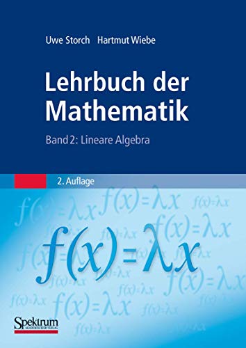 9783827426673: Lehrbuch Der Mathematik, Band 2: Lineare Algebra (German Edition)