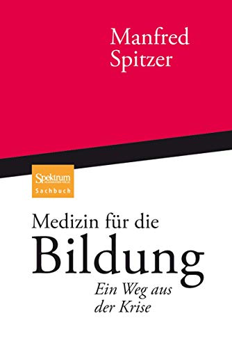 Beispielbild fr Medizin fr die Bildung: Ein Weg aus der Krise zum Verkauf von medimops