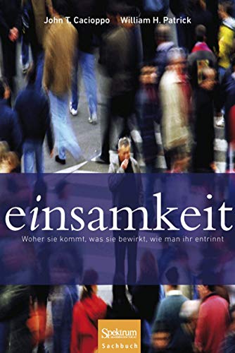 9783827428646: Einsamkeit: Woher sie kommt, was sie bewirkt, wie man ihr entrinnt (German Edition)