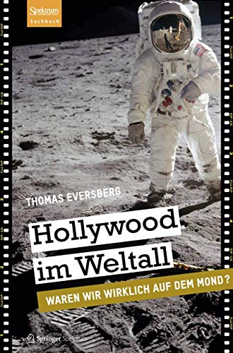 Imagen de archivo de Hollywood im Weltall : Waren wir wirklich auf dem Mond? a la venta por Chiron Media