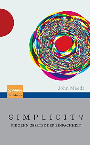 Stock image for Simplicity: Die zehn Gesetze der Einfachheit for sale by Chiron Media