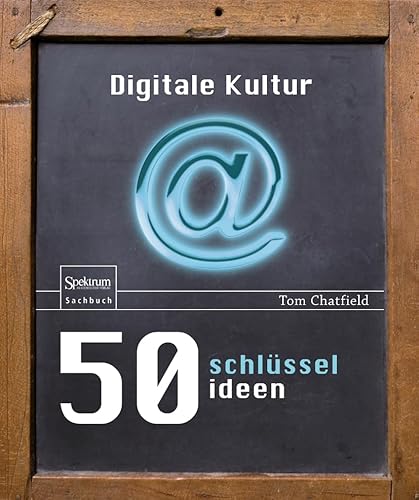 9783827430632: 50 Schlsselideen Digitale Kultur