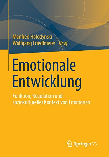 9783827430960: Emotionale Entwicklung: Funktion, Regulation Und Soziokultureller Kontext Von Emotionen