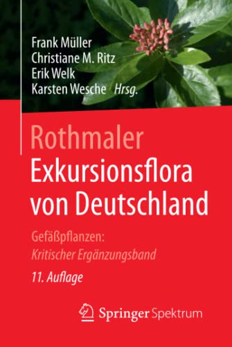 Imagen de archivo de Rothmaler - Exkursionsflora von Deutschland: Gefpflanzen: Kritischer Ergnzungsband a la venta por medimops
