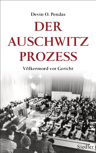 9783827500076: Der Auschwitz-Prozess: Vlkermord vor Gericht