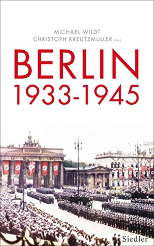 9783827500168: Berlin 1933-1945: Stadt und Gesellschaft im Nationalsozialismus