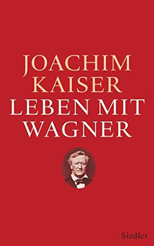 9783827500281: Kaiser, J: Leben mit Wagner