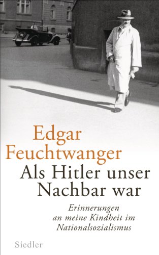 9783827500380: Als Hitler unser Nachbar war: Erinnerungen an meine Kindheit im Nationalsozialismus