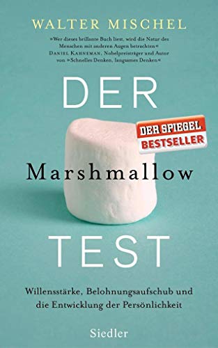 Stock image for Der Marshmallow-Test: Willensstrke, Belohnungsaufschub und die Entwicklung der Persnlichkeit for sale by medimops