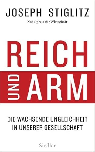 9783827500687: Reich und Arm: Die wachsende Ungleichheit in unserer Gesellschaft