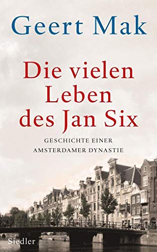 9783827500878: Die vielen Leben des Jan Six: Geschichte einer Amsterdamer Dynastie