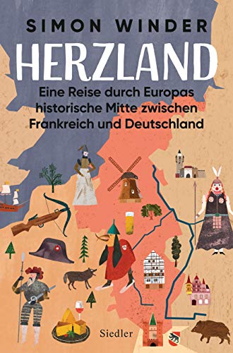 Beispielbild fr Herzland: Eine Reise durch Europas historische Mitte zwischen Frankreich und Deutschland zum Verkauf von medimops