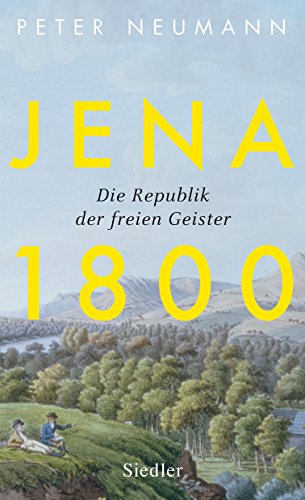 9783827501059: Jena 1800: Die Republik der freien Geister