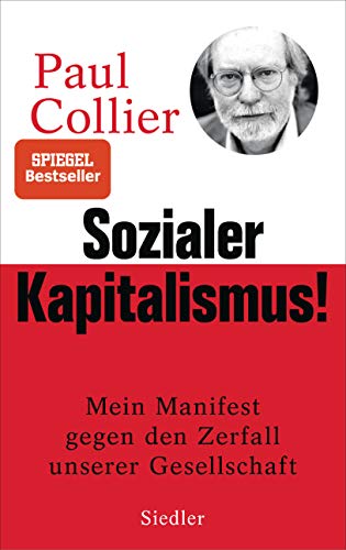 9783827501219: Sozialer Kapitalismus!: Mein Manifest gegen den Zerfall unserer Gesellschaft - Mit einem exklusiven Vorwort fr die deutsche Ausgabe