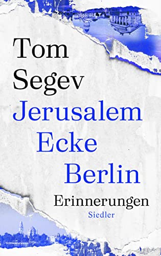 9783827501523: Jerusalem Ecke Berlin: Erinnerungen