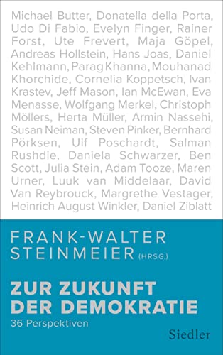 Zur Zukunft der Demokratie : 36 Perspektiven - Frank-Walter Steinmeier