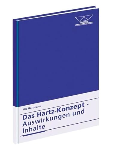 Beispielbild fr Das Hartz-Konzept . Auswirkungen und Inhalte zum Verkauf von medimops