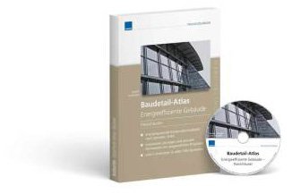 Imagen de archivo de Baudetail-Atlas Energieeffiziente Gebude - Passivhuser (inkl. CD-ROM) a la venta por medimops