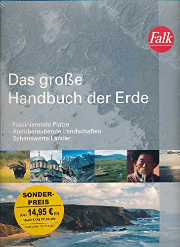 9783827900135: Falk New World Edition: Das grosse Handbuch der Erde: Faszinierende Pltze, atemberaubende Landschaften, sehenswerte Lnder