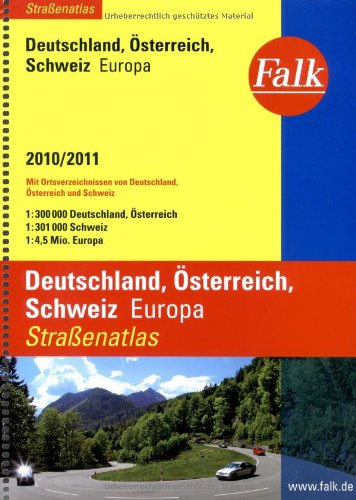 Falk Straßenatlas Deutschland / Österreich / Schweiz / Europa 2010/2011 (1:300 000/1:4,5 Mio.) mit - Unknown Author