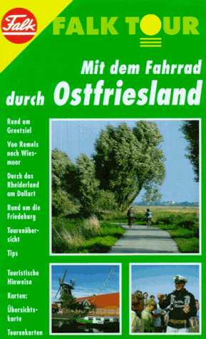 Imagen de archivo de Falk Tour, Mit dem Fahrrad durch Ostfriesland a la venta por medimops