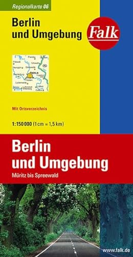 9783827918062: Falk Regionalkarte 06. Berlin und Umgebung. 1 : 150 000: Mritz bis Spreewald. Mit Ortsverzeichnis