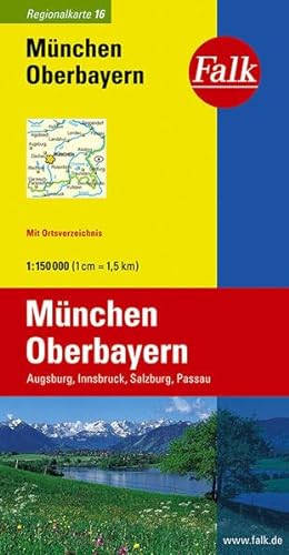 Falk Regionalkarte München - Oberbayern 1:150 000 Augsburg, Innsbruck, Salzburg, Passau - Falk Verlag