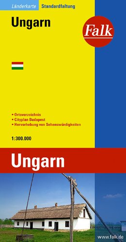 Falkplan Ungarn 1: 300 000 / LÃ¤nderkarte (9783827918482) by Unknown Author