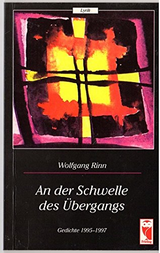 9783828005457: An der Schwelle des bergangs. Gedichte 1995 - 1997 - Rinn, Wolfgang