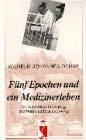 9783828009110: Fnf Epochen und ein Medizinerleben. Als Kinderarzt in Leipzig, Marburg und Braunschweig (Livre en allemand)