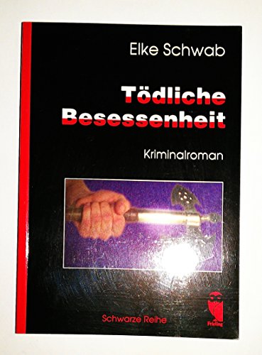 9783828012264: Tdliche Besessenheit. Kriminalroman (Livre en allemand)