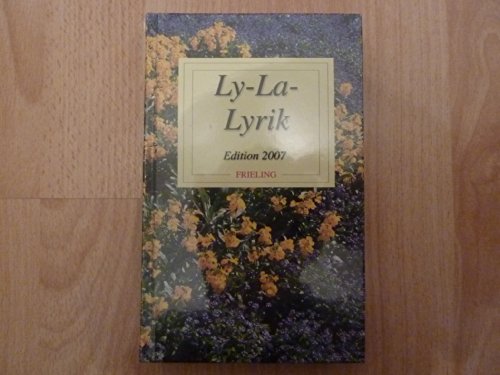Beispielbild fr Ly-La-Lyrik - Edition 2007 zum Verkauf von Gabis Bcherlager