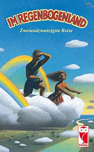 Beispielbild fr Im Regenbogenland. Zweiundzwanzigste Reise: Eine Anthologie fr Kinder und Jugendliche zum Verkauf von Buchmarie
