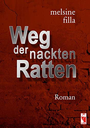 Stock image for Weg der nackten Ratten for sale by medimops