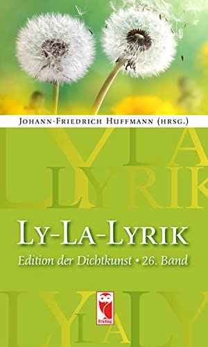 Beispielbild fr Ly-La-Lyrik. Edition der Dichtkunst: 26. Band zum Verkauf von medimops