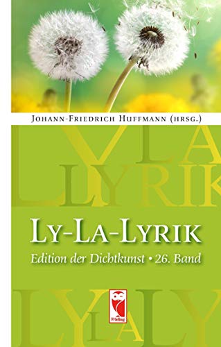 Stock image for Ly-La-Lyrik. Edition der Dichtkunst: 26. Band for sale by medimops