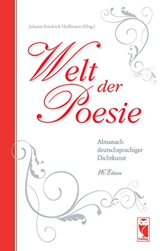 9783828033580: Welt der Poesie: Almanach deutschsprachiger Dichtkunst. 16. Edition